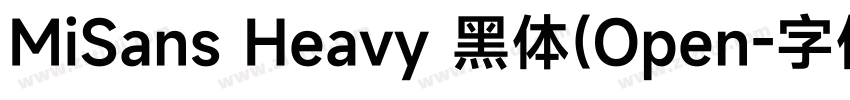 MiSans Heavy 黑体(Open字体转换